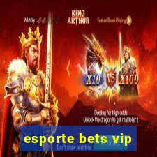 esporte bets vip